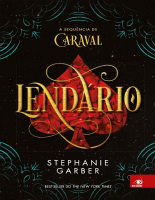Lendario Trilogia Caraval - Livro 2 - Stephanie Garber.pdf